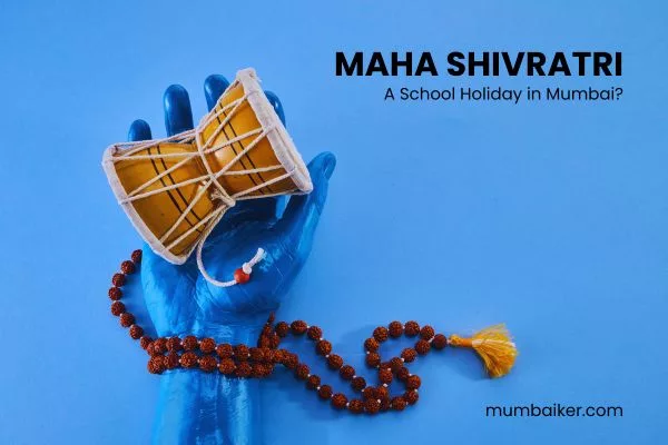 Is Maha Shivratri 2025 A School Holiday in Mumbai?
