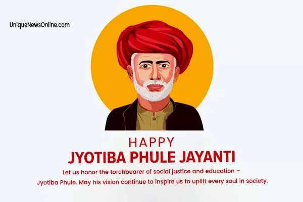 Jyotiba Phule Jayanti 2025 Quotes, Images, Messages, Wishes, Greetings, Status and Instagram Captions