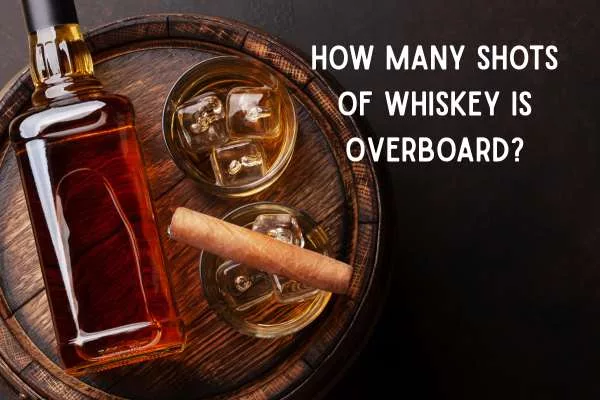 How Many Shots of Whiskey Is Too Much? A Complete Health and Safety Guide