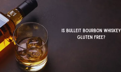 Is Bulleit Bourbon Whiskey Gluten Free? Here’s What You Need to Know