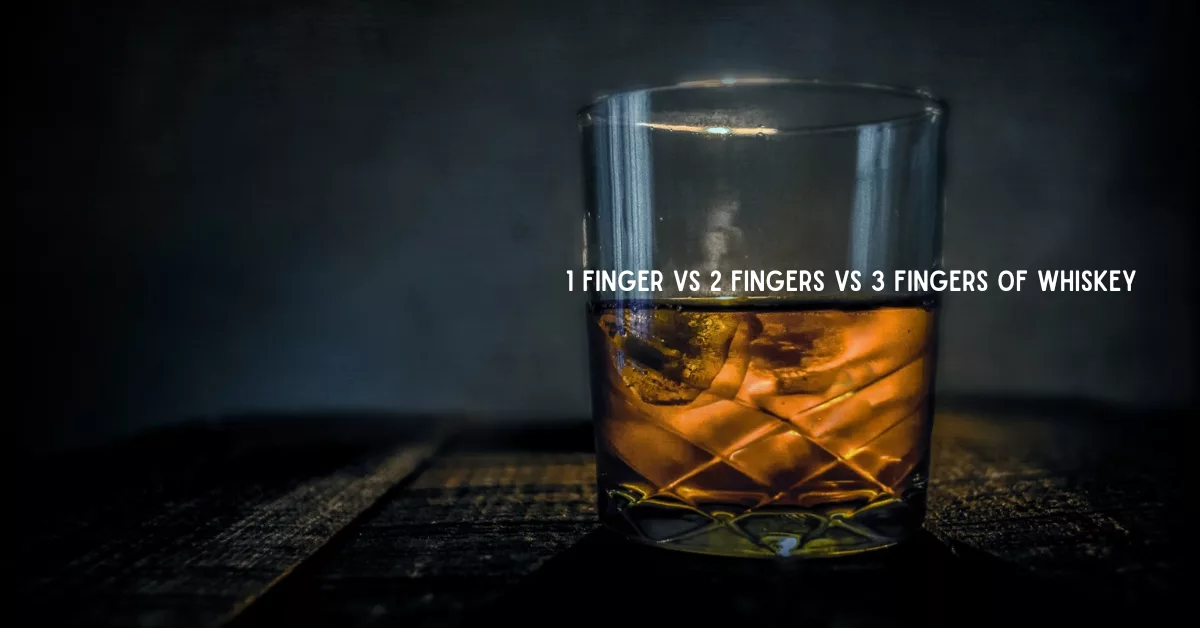 1 Finger vs 2 Fingers vs 3 Fingers of Whiskey