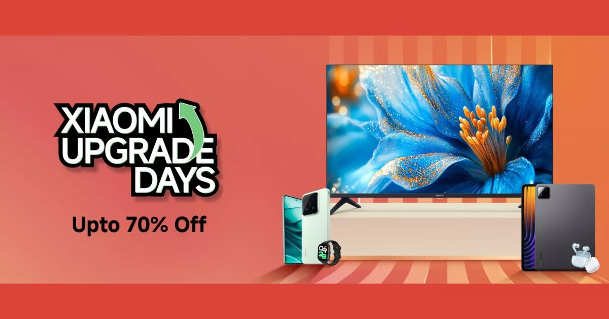Xiaomi Upgrade Days Sale Starts June 1: Huge Discounts on Smartphones, TVs, Tablets and Accessories