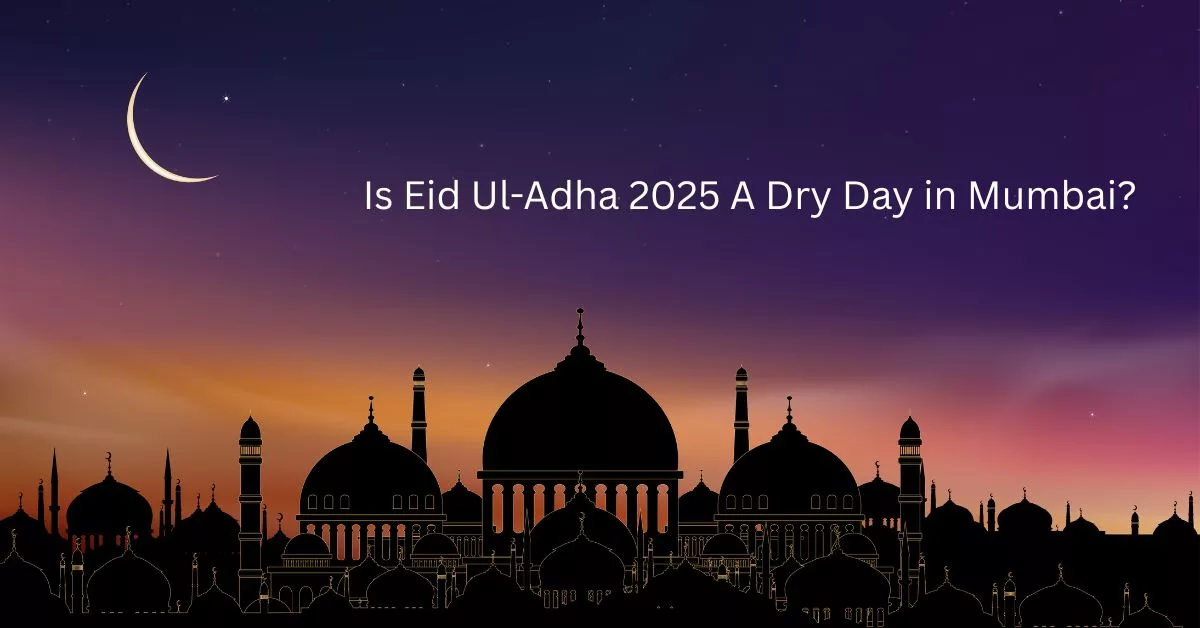 Is Eid Ul-Adha 2025 A Dry Day in Mumbai?