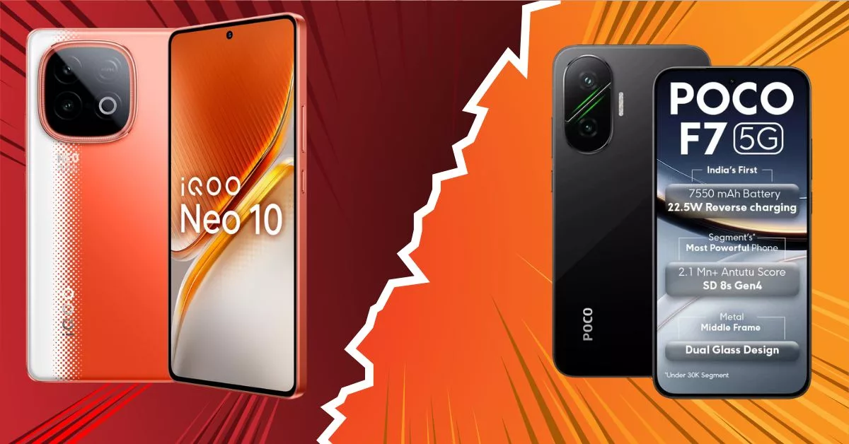 iQOO Neo 10 vs POCO F7: Which phone is better for around Rs 32,000?