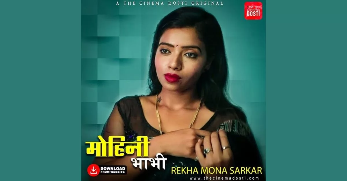 Rekha Mona Sarkar Web Series List - Cast and Storyline