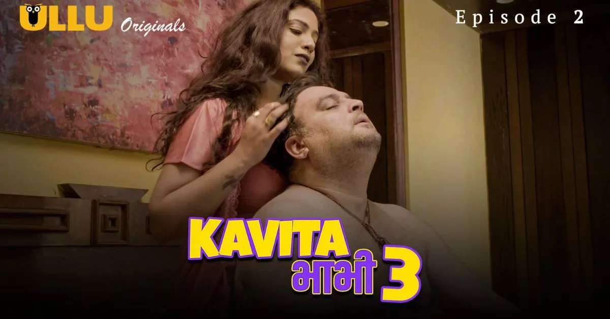 Kavita Radheshyam Web Series: Top 10 Bold Shows to Watch on Ullu