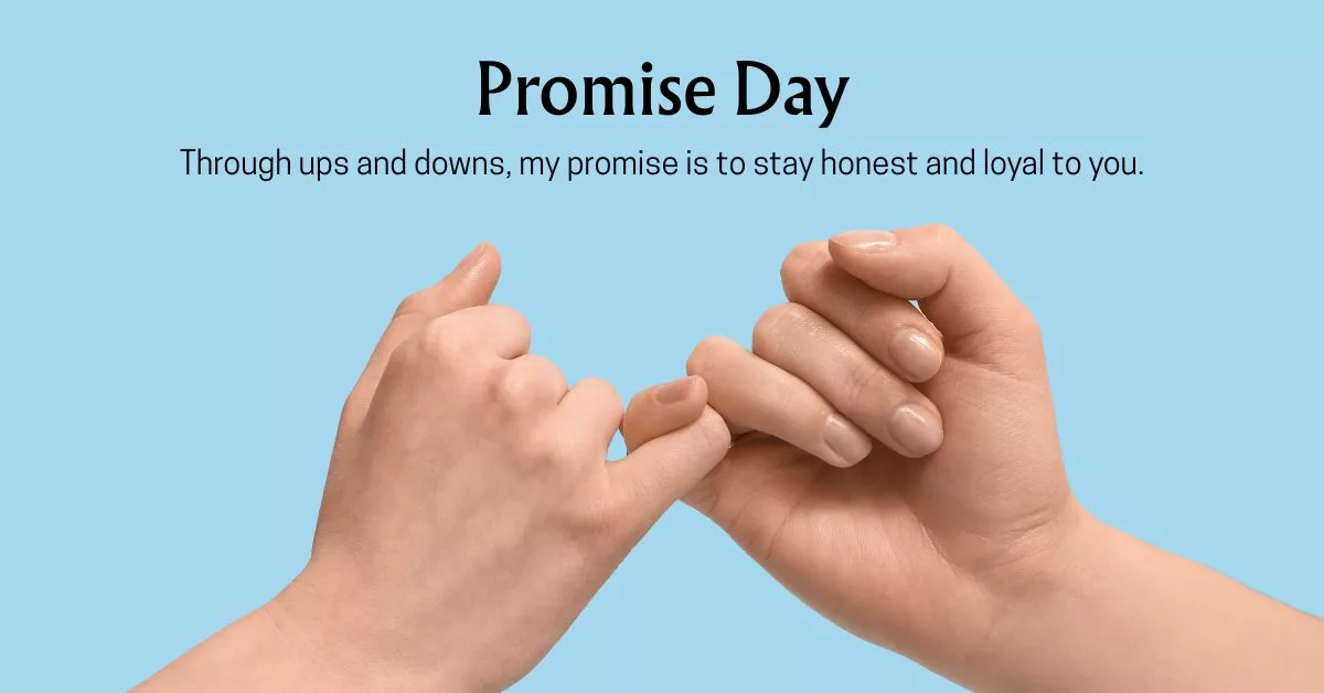 Promise Day 2026 Quotes, Images, Wishes, Messages, Greetings, Shayari, Instagram Captions and WhatsApp Status Videos Download