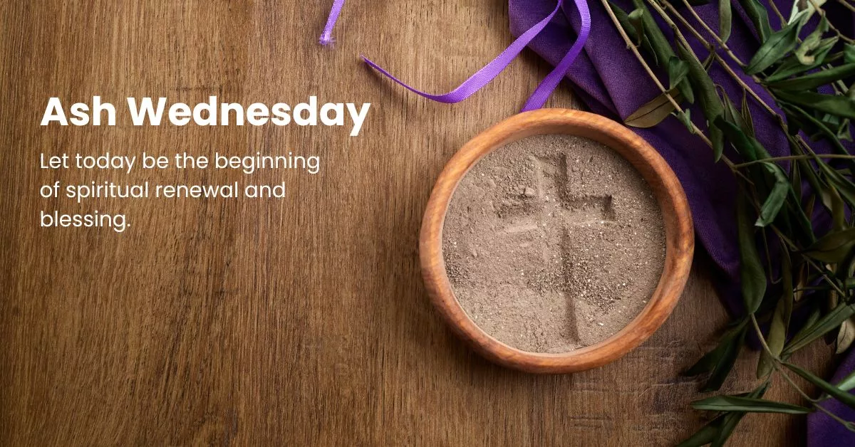 Happy Ash Wednesday 2026 Quotes
